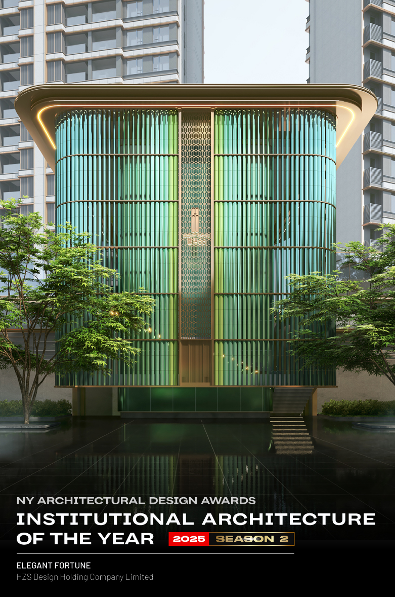 INSTITUTIONAL ARCHITECTURE OF THE YEAR - ELEGANT FORTUNE