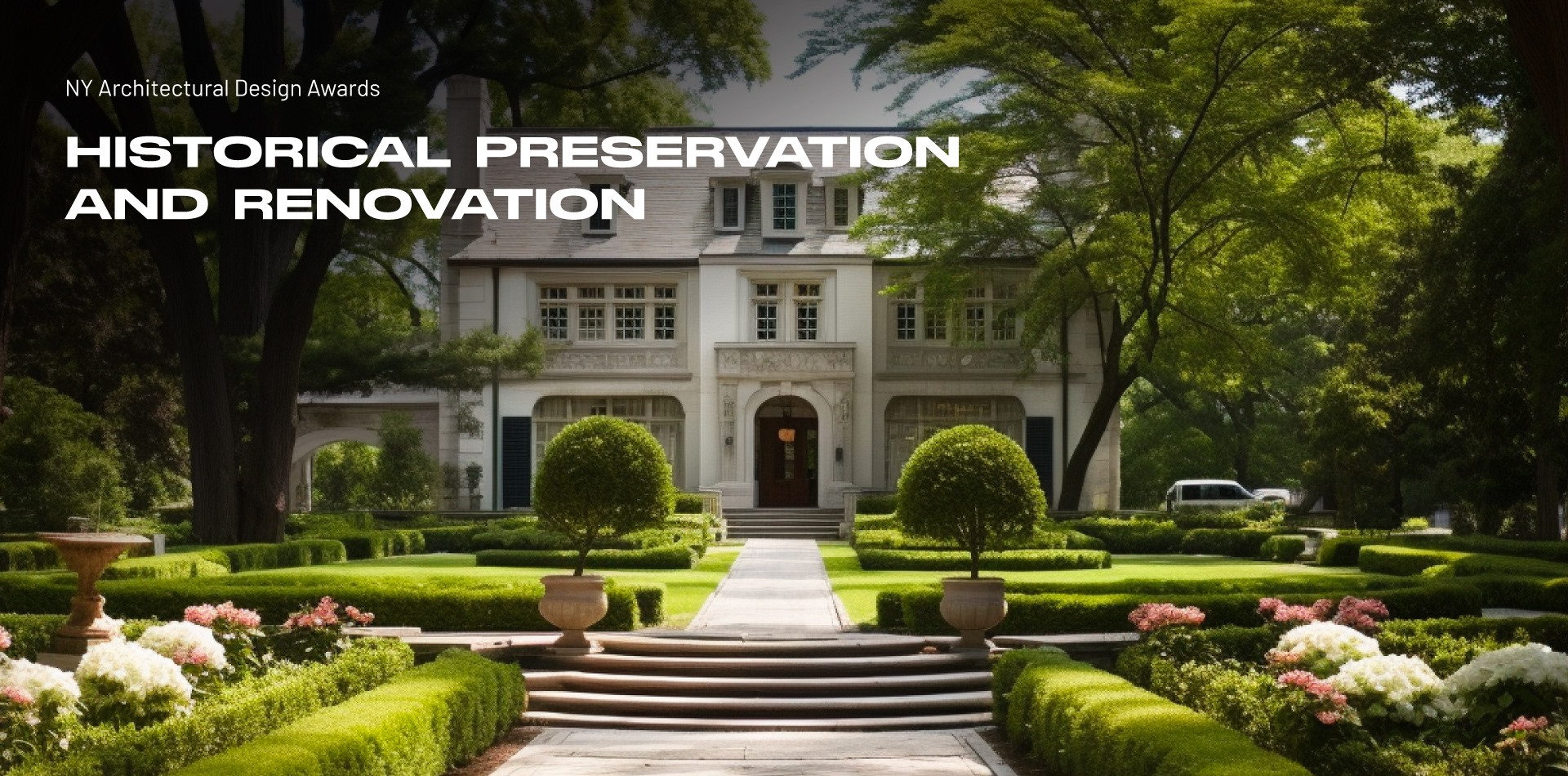 NY Architectural Design Award - NY Historical Preservation and Renovation Awards