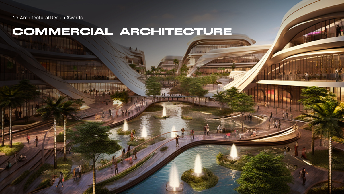 NY Architectural Design Awards -  Commercial Architecture