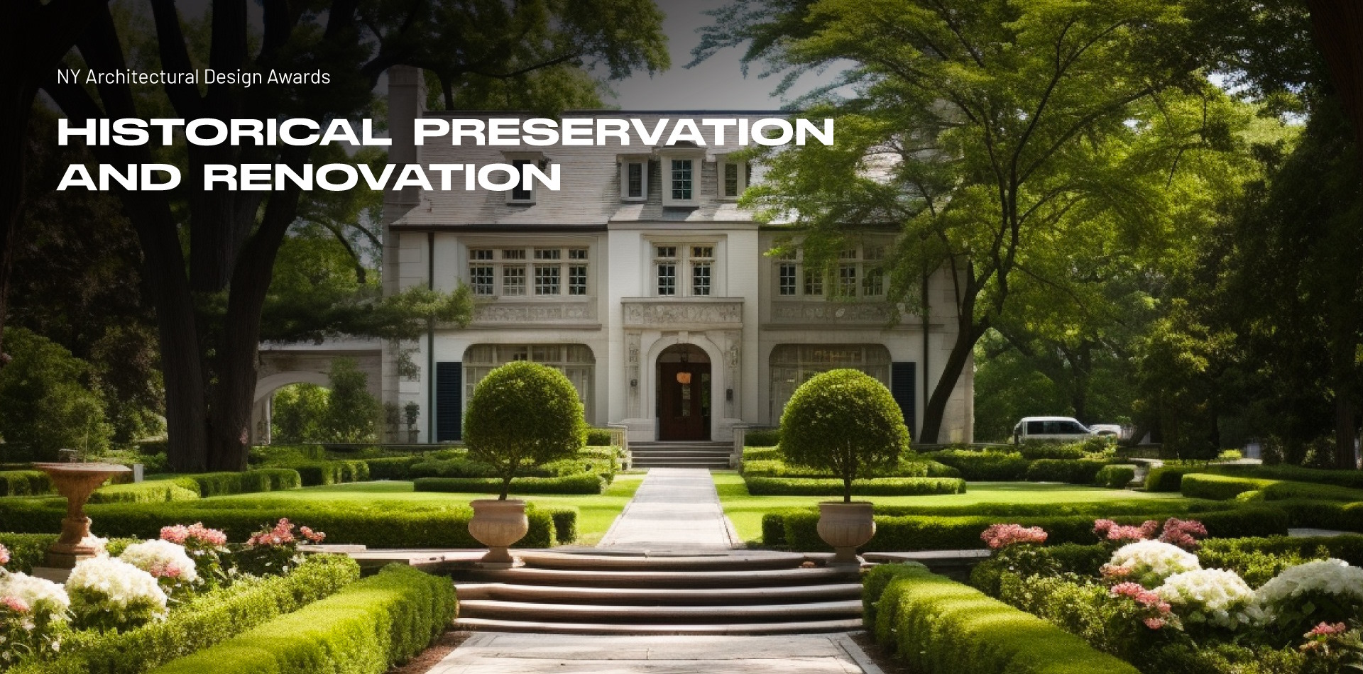 NY Architectural Design Awards - Historical Preservation and Renovation